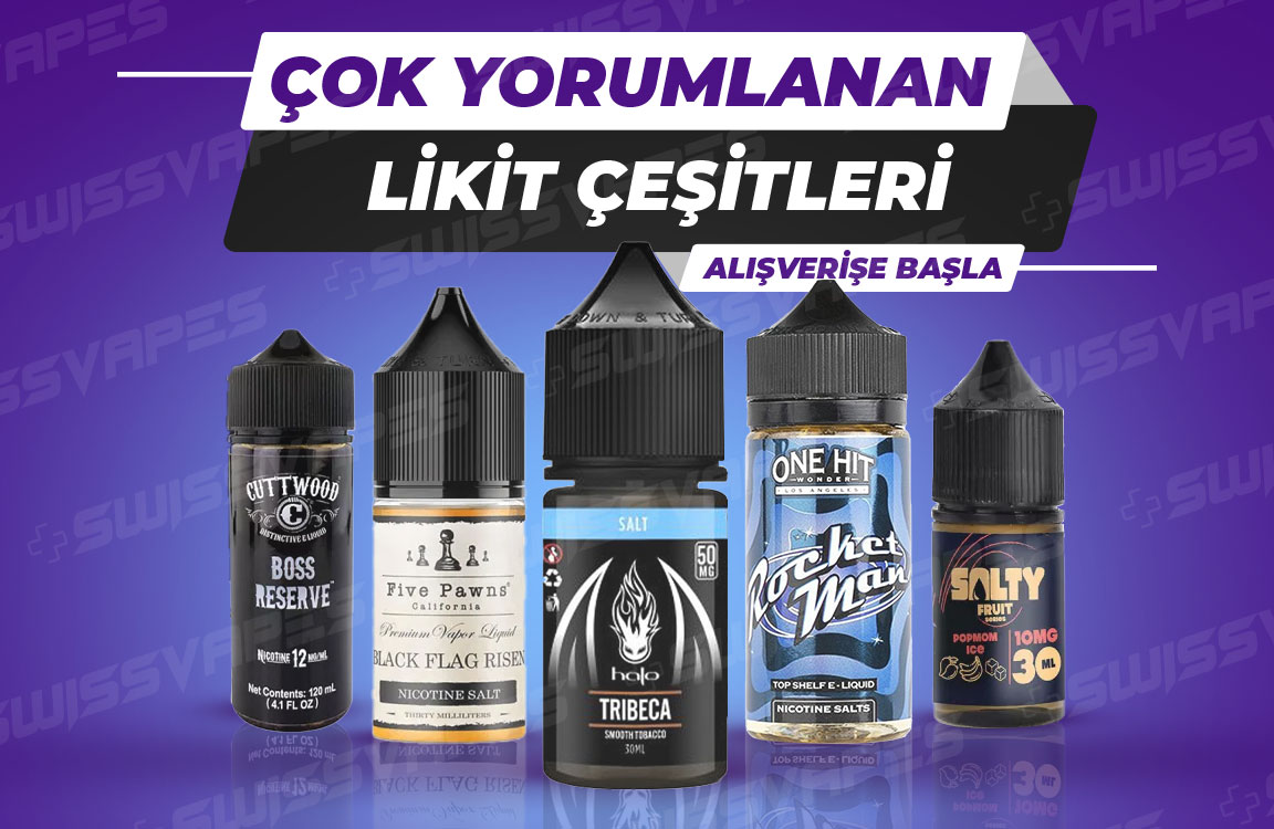 Çok Yorumlanan E Sigara Likitleri